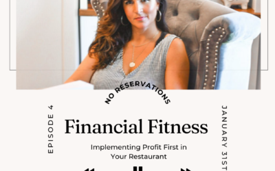Ep #4: Financial Fitness – Implementing Profit First in Your Restaurant