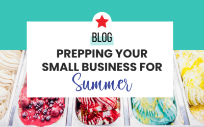 Prepping Your Small Business for Summer